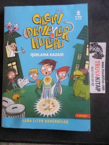 Çılgın Deneyler Kulübü Işınlama Kazası Esra İlter Demirbilek