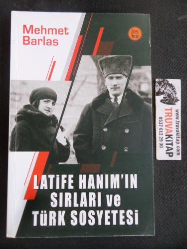 Latife Hanım'ın Sırları ve Türk Sosyetesi
