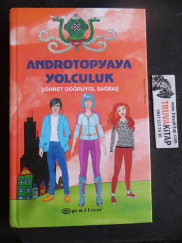 Androtopyaya Yolculuk Şöhret Doğruyol Sağbaş