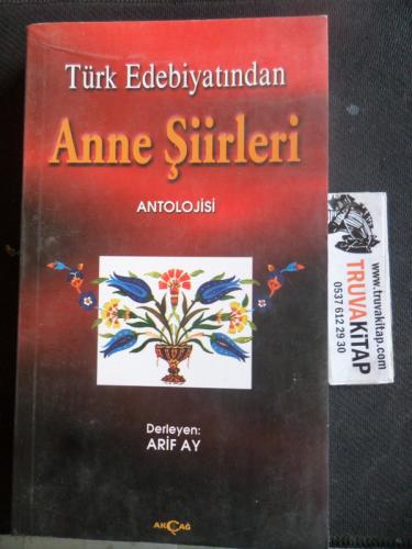 Türk Edebiyatından Anne Şiirleri Antolojisi