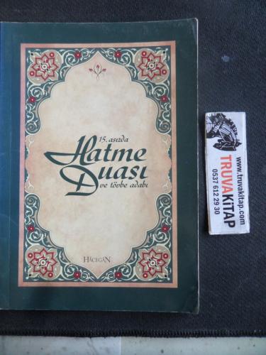 15. Asırda Hatme Duası ve Tövbe Adabı