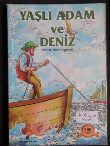 Yaşlı Adam ve Deniz Ernest Hemingway