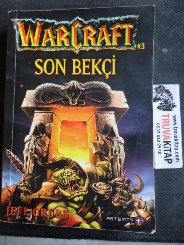 Warcraft 3 - Son Bekçi Jeff Grubb