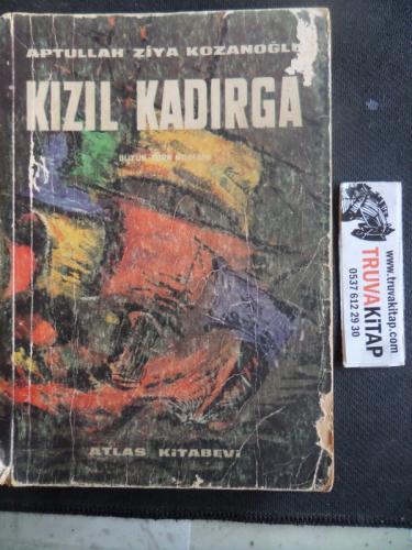 Kızıl Kadırga Aptullah Ziya Kozanoğlu