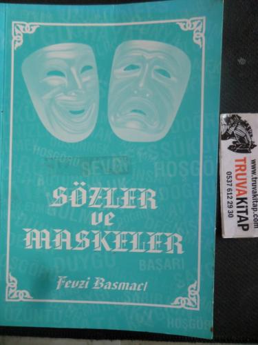 Sözler ve Maskeler Fevzi Basmacı