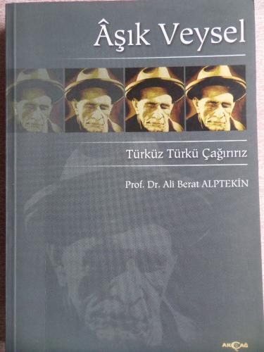 Aşık Veysel - Türküz Türkü Çağırırız Ali Berat Alptekin