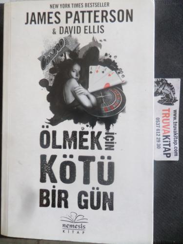 Ölmek İçin Kötü Bir Gün James Patterson
