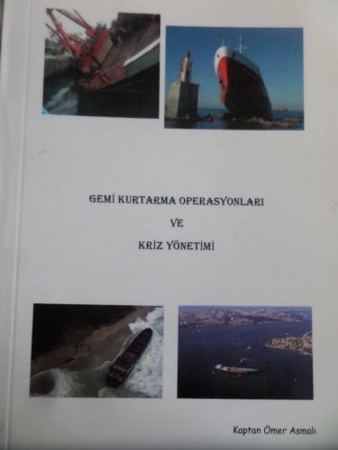 Gemi Kurtarma Operasyonları ve Kriz Yönetimi