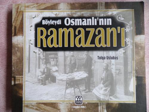 Böyleydi Osmanlı'nın Ramazan'ı Tolga Uslubaş