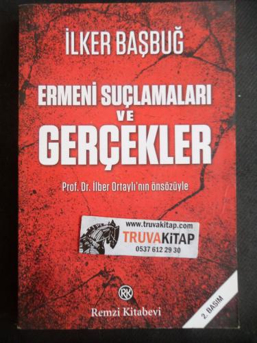 Ermeni Suçlamaları ve Gerçekler