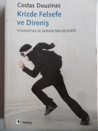 Krizde felsefe ve Direniş Costas Douzinas