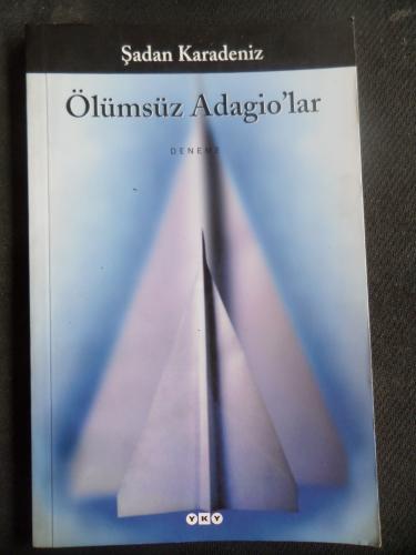 Ölümsüz Adagio'lar Şadan Karadeniz