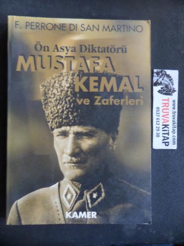 Ön Asya Diktatörü Mustafa Kemal ve Zaferleri