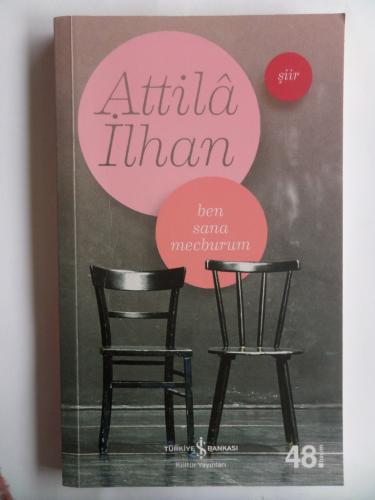 Ben Sana Mecburum Attila İlhan