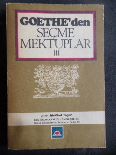 Goethe'den Seçme Mektuplar - III