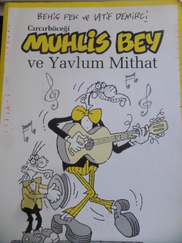 Cırcırböceği Muhlis Bey ve Yavlum Mithat