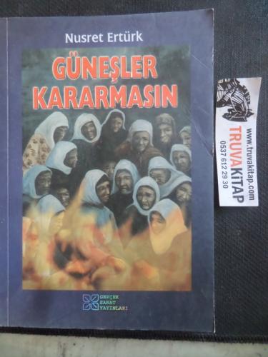Güneşler Kararmasın Nusret Ertürk