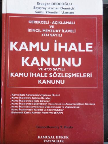 Kamu İhale Kanunu ve 4735 Sayılı Kanun İhale Sözleşmeleri Kanunu