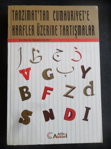 Tanzimat'tan Cumhuriyete Harfler Üzerine Tartışmalar