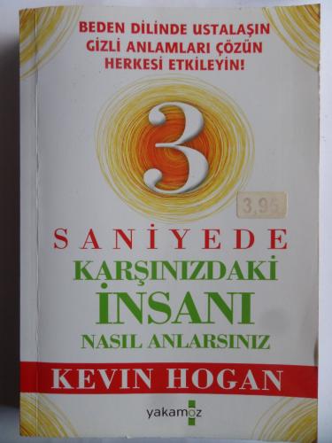 3 Saniyede Karşınızdaki İnsanı Nasıl Anlarsınız Kevin Hogan