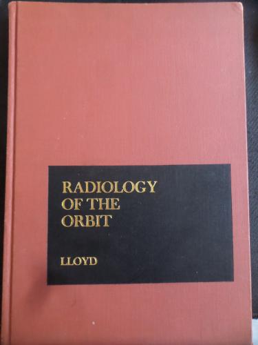 Radiology Of The Orbit - Lloyd