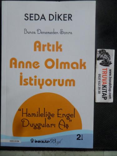 Artık Anne Olmak İstiyorum Seda Diker