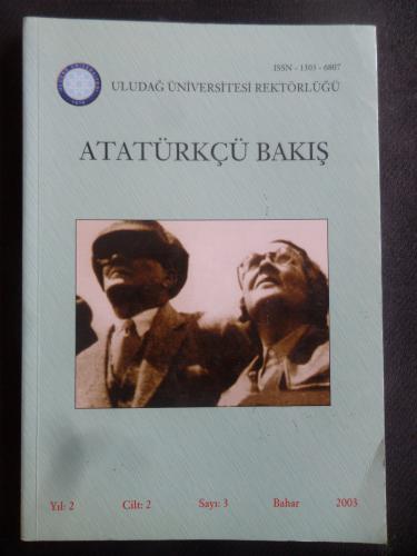 Atatürkçü Bakış 2003 / Cilt: 2 Sayı: 3