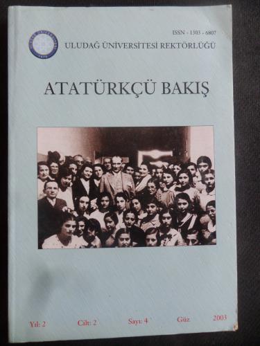 Atatürkçü Bakış 2003 / Cilt: 2 Sayı: 4