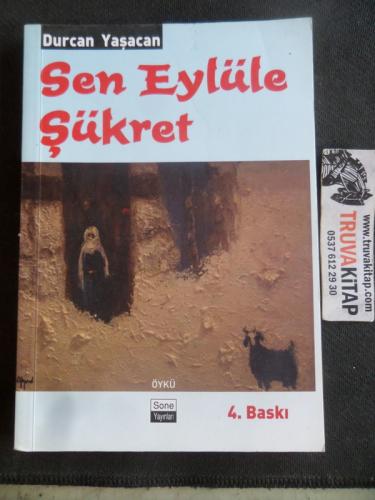 Sen Eylüle Şükret