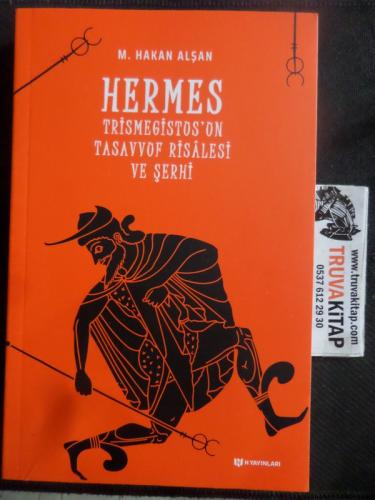 Hermes Trismegistus'un Tasavvuf Risalesi ve Şerhi