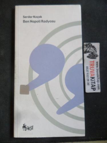 Ben Napoli Radyosu Serdar Koçak