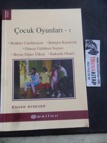 Çocuk Oyunları I Enver Aysever
