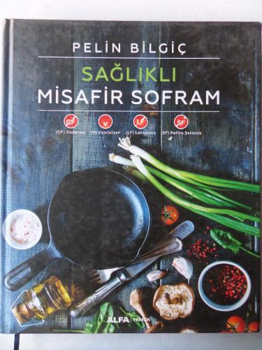 Sağlıklı Misafir Sofram Pelin Bilgiç