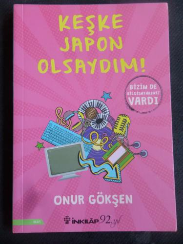 Keşke Japon Olsaydım!