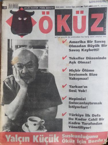 Öküz Dergisi 2001 / 09 - Yalçın Küçük Suskunluğunu Öküz İçin Bozdu