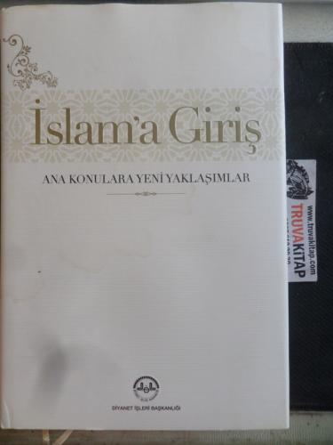 İslam'a Giriş Ana Konulara Yeni Yaklaşımlar
