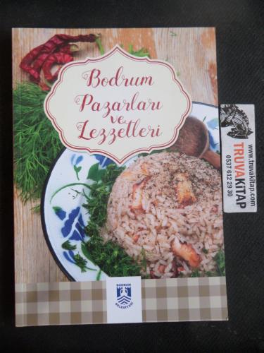 Bodrum Pazarları ve Lezzetleri