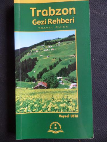 Trabzon Gezi Rehberi Veysel Usta