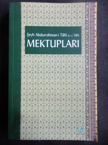 Şeyh Abdurrahman-i Tahi (k.s.)'nin Mektupları