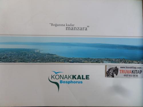 Boğazına Kadar Manzara / Konakkale Bosphorus