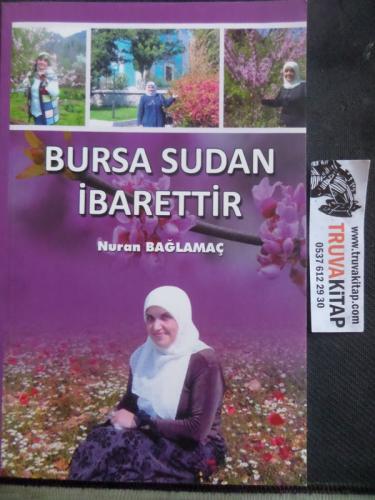Bursa Sudan İbarettir