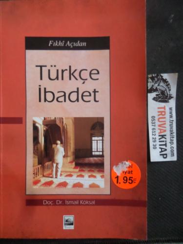 Fıkhi Açıdan Türkçe İbadet
