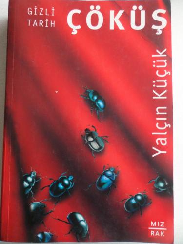 Çöküş - Gizli Tarih Yalçın Küçük