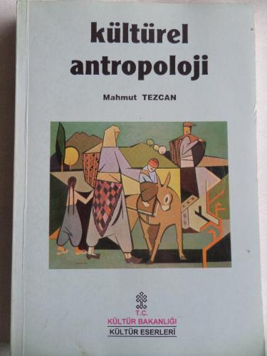 Kültürel Antropoloji Prof. Dr. Mahmut Tezcan