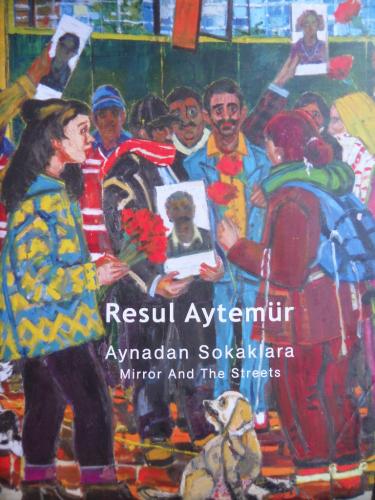 Aynadan Sokaklara - Mirror And The Streets