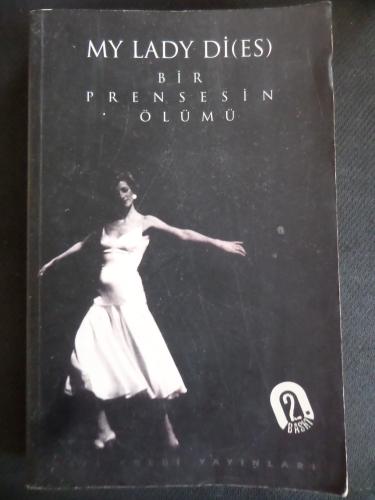 Bir Prensesin Ölümü - My Lady Dies