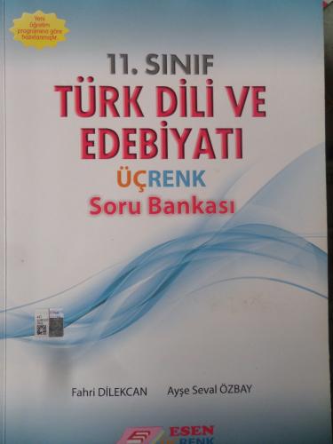 11. Sınıf Türk Dili ve Edebiyatı Üçrenk Soru Bankası Fahri Dilekcan