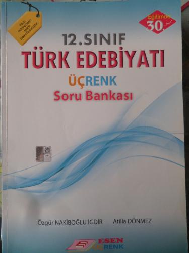 12. Sınıf Türk Edebiyatı Üçrenk Soru Bankası Özgür Nakiboğlu İğdir