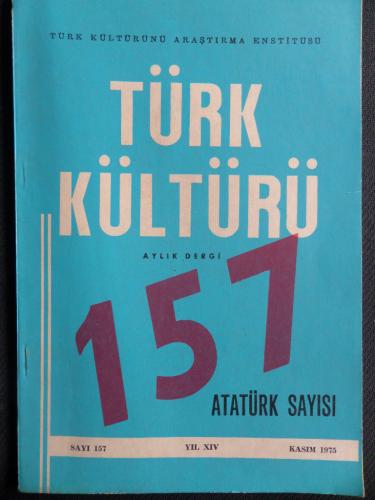 Türk Kültürü Aylık Dergisi 1975 / 157