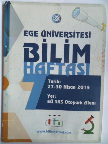 Ege Üniversitesi Bilim Haftası 27-30 Nisan 2015